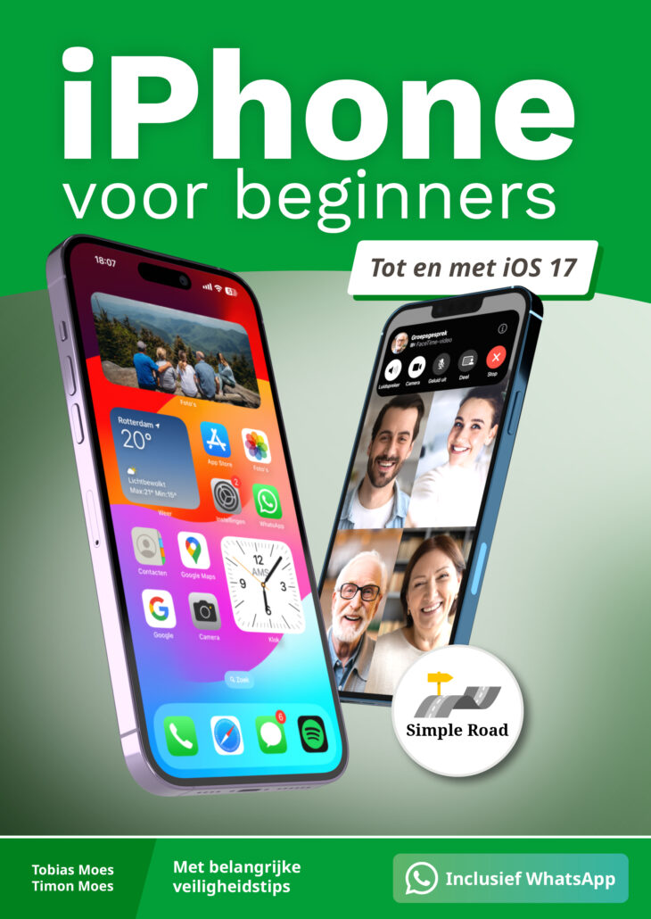 iPhone voor beginners - t/m iOS 17 - Simple Road Books